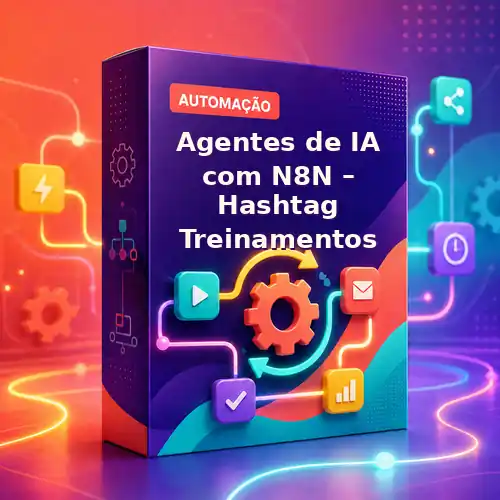 Agentes de IA com N8N – Hashtag Treinamentos