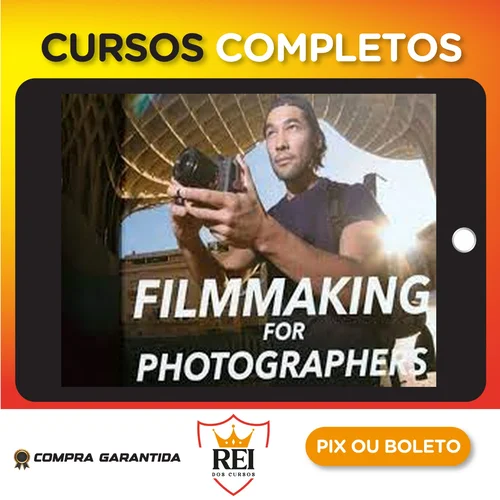 Filmmaking For Photographers - Brandon Li [INGLÊS]
