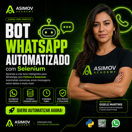Bot WhatsApp automatizado com Selenium - Asimov Academy