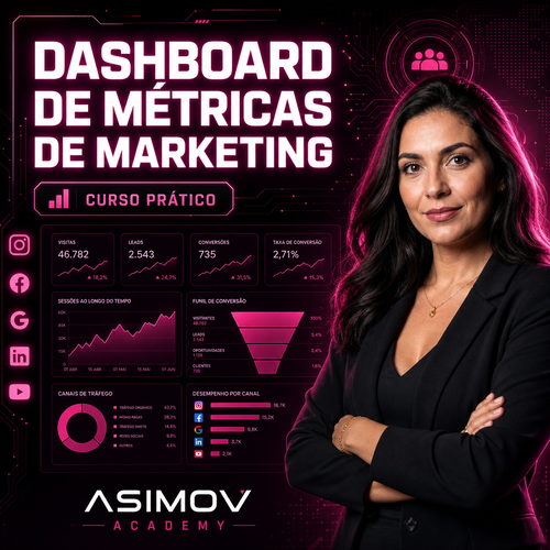 Dashboard de métricas de marketing - Asimov Academy