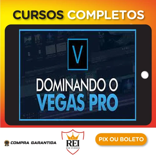 Dominando o Vegas Pro - Mateus Ferreira
