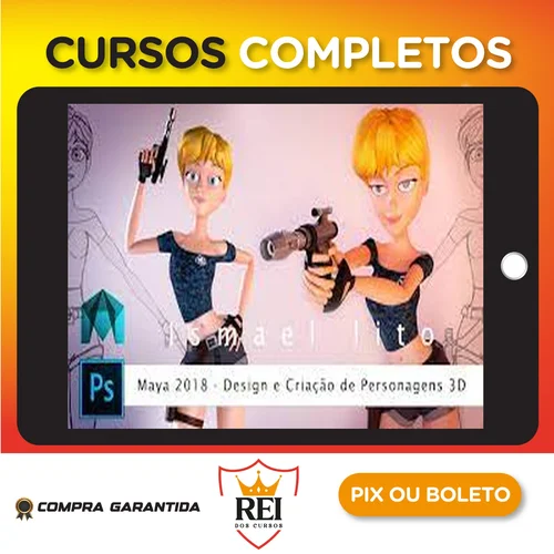 Maya Design e Criação de Personagem 3D - Ismael Lito