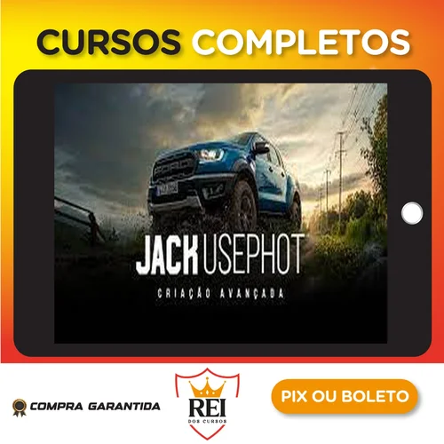 Criação Avançada - Jack Usephot