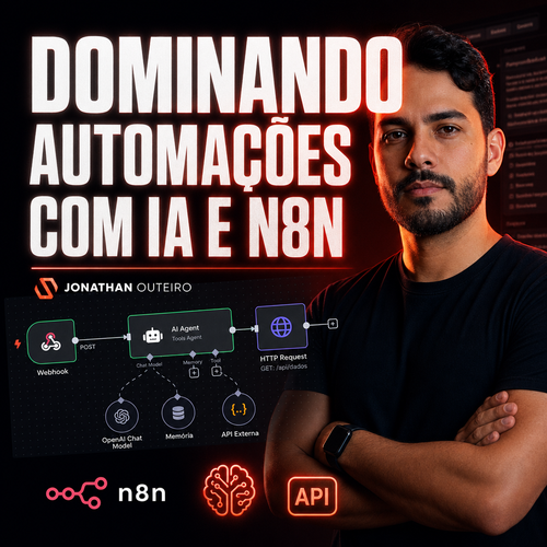 Dominando Automações Com Ia E N8n – Jonathan Outeiro