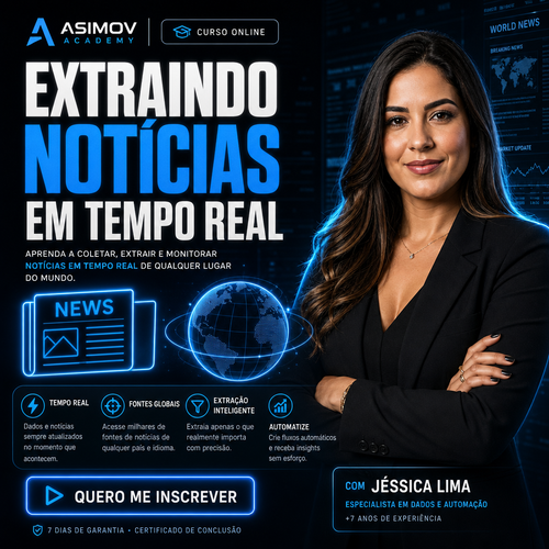 Extraindo notícias em tempo real da internet - Asimov Academy