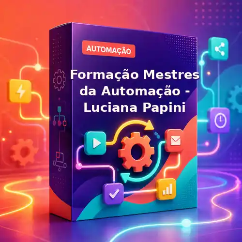 Formação Mestres da Automação - Luciana Papini