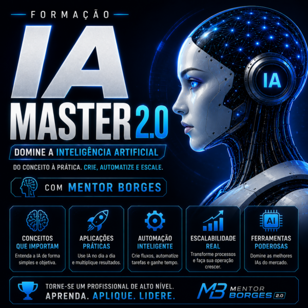 IA Master 2.0 – Mentor Borges