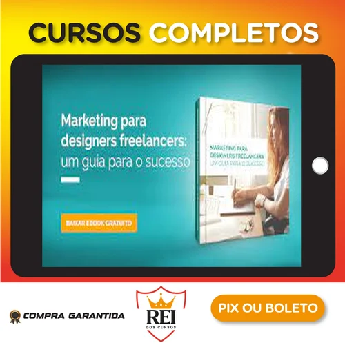 Marketing Para Designers Freelancers: Um Guia Para O Sucesso - Gráfica KWG