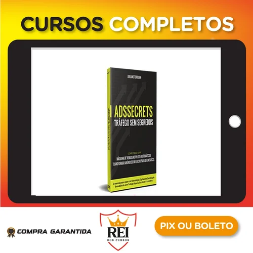 Ads Secrets - Tráfego sem Segredos - Juliano Torriani