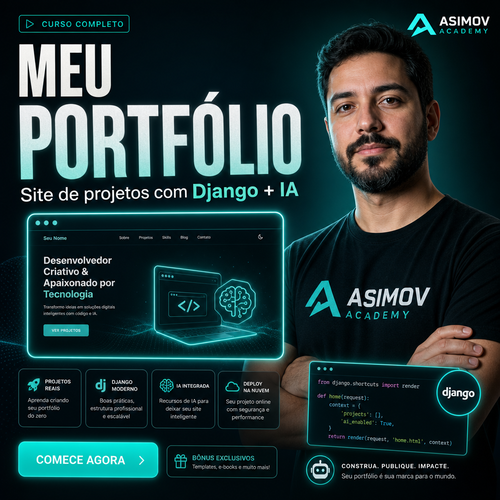 Meu Portfólio – site de projetos com Django + IA - Asimov Academy
