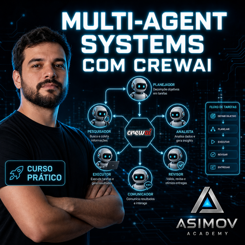 Multi-Agent Systems com CrewAI - Asimov Academy