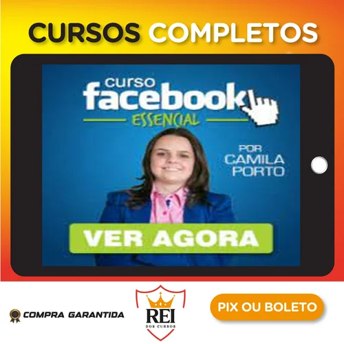 Facebook Essencial 4.0 - Camila Porto