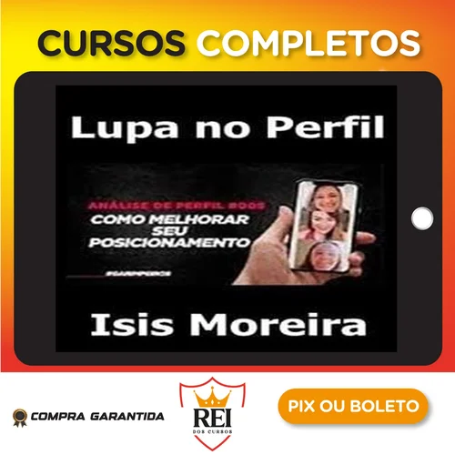 Lupa no Perfil - Isis Moreira