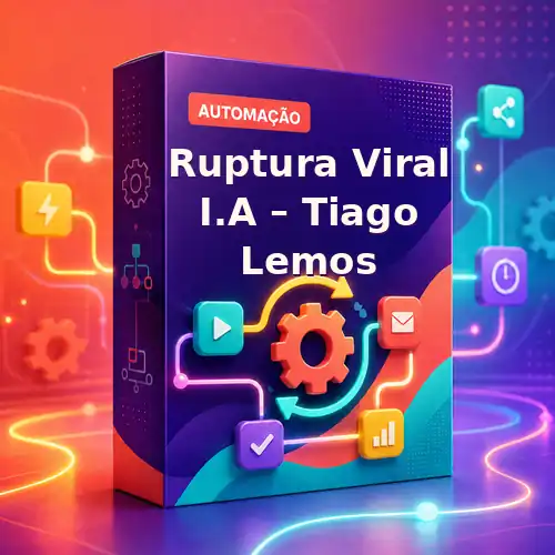 Ruptura Viral I.A – Tiago Lemos