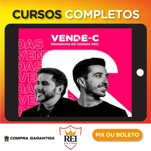 Vende-C: Programa de Vendas Pro - Flávio Augusto e Caio Carneiro