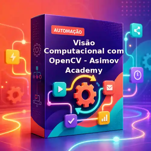 Visão Computacional com OpenCV - Asimov Academy